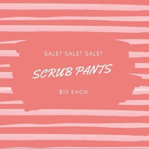 ***SCRUB SALE*** PANTS